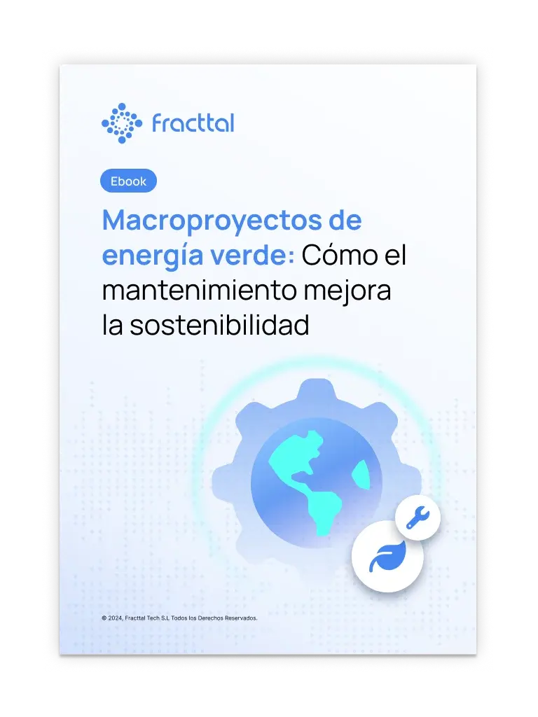 Macroproyectos de energía verde: Cómo el mantenimiento mejora la sostenibilidad