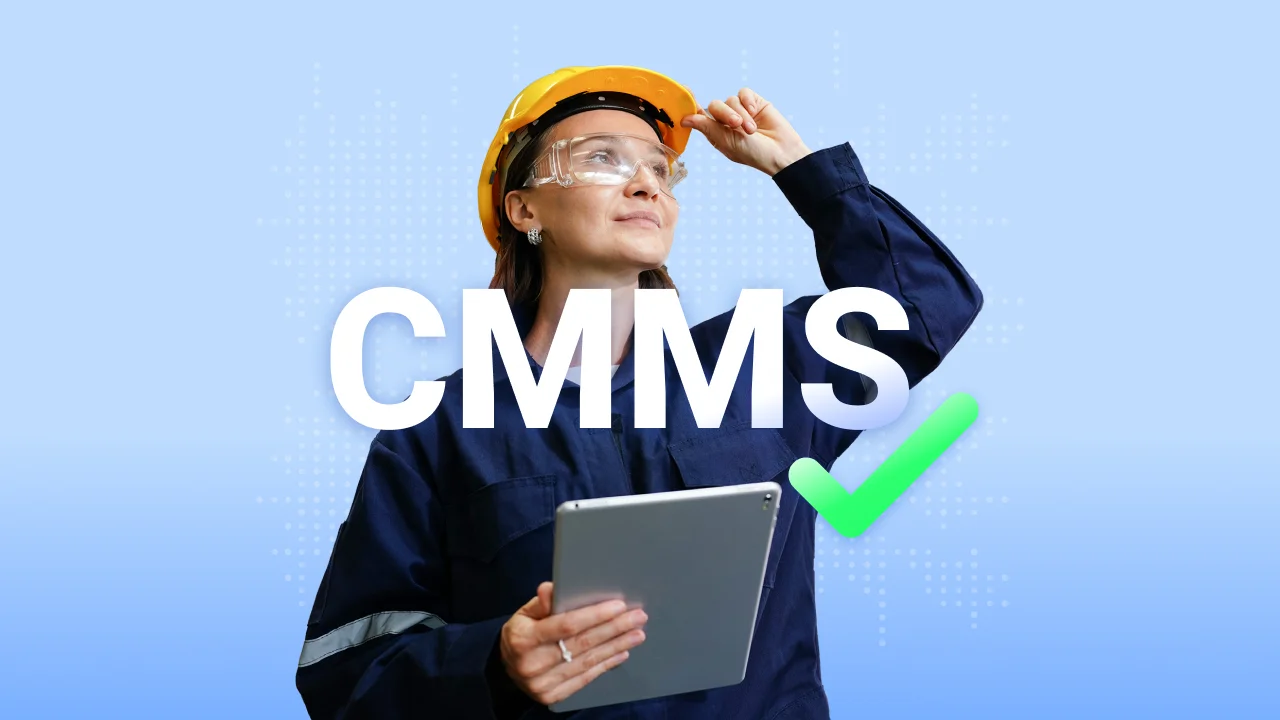 Qué es un CMMS y cuáles son sus ventajas