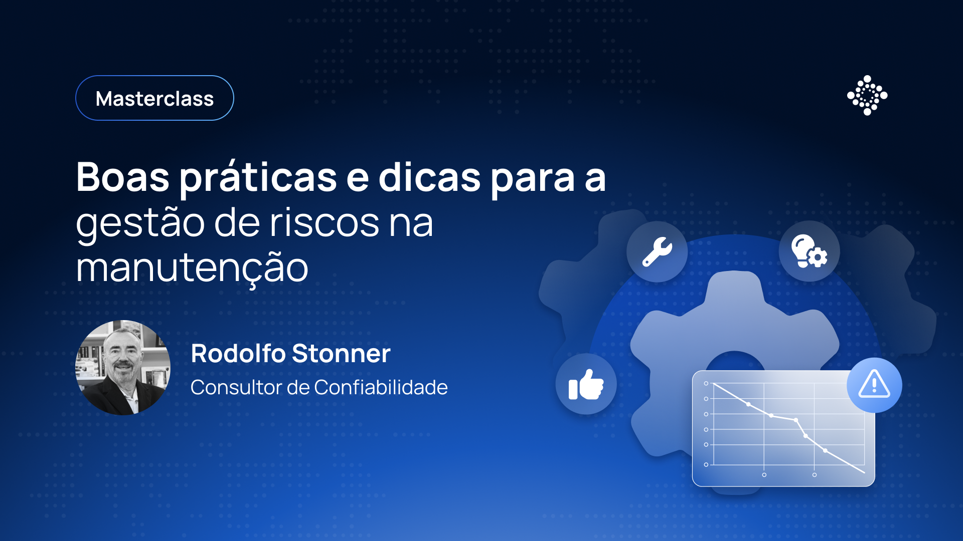 Masterclass: Boas práticas e dicas para a gestão de riscos na manutenção